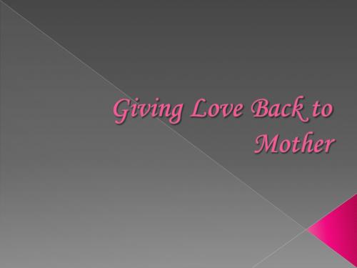 母亲节的由来-Give love back to mothers