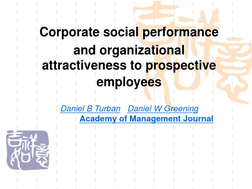 组织行为学英文-Corporate social performance and organizational attractiveness  perspective employees