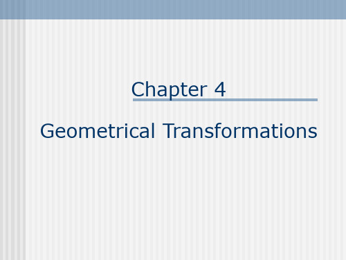 计算机图形学课件：8 Geometrical Transformations