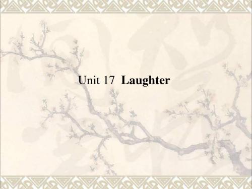 高考英语一轮复习构想Unit17Laughter课件北师大版选修6
