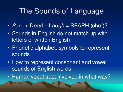 英语语言学课件Chapter 5 The Sounds of Language