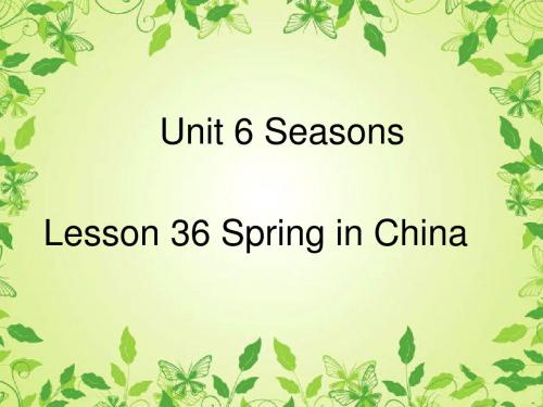 冀教版英语七年级下册Unit 6 Seasons Lesson 36 Spring in China