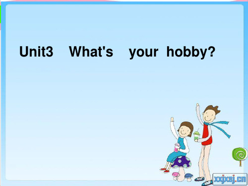 【鲁科版】英语四上 漂亮教学课件：Unit 2《Lesson 3 What’s your hobby》ppt课件