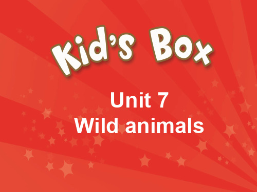 剑桥国际少儿英语KB1Unit7-Wild-animals