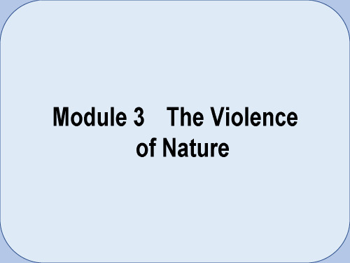 2019版高考英语一轮复习Module3TheViolenceofNature课件外研版必修3