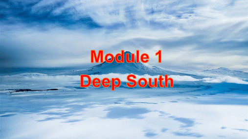 外研版高中英语选修八Module1DeepSouth-Corner课件