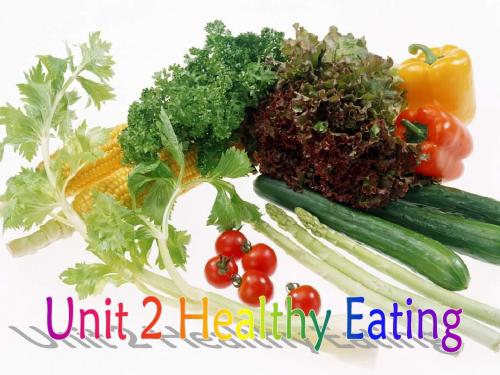 人教版高中英语必修三课件：unit2《healthy eating》(共34张PPT)