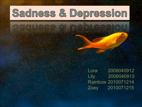 Sadness&Depression 英语课前演讲PPT 英语心理学方面演讲PPT