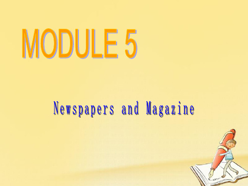 2017-2018学年高中英语 Module 5 Newspapers and Magazines Introduction and Reading1课件 外研版必修2