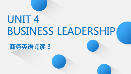 人民大2024商务英语阅读(第3册)(第二版)课件Unit 4 Business Leardersh