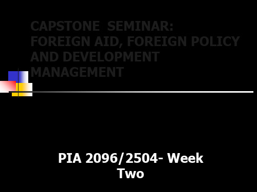 CAPSTONE AND READING SEMINAR FOREIGN AID 顶点与读书会的对外援助-PPT精品文档72页