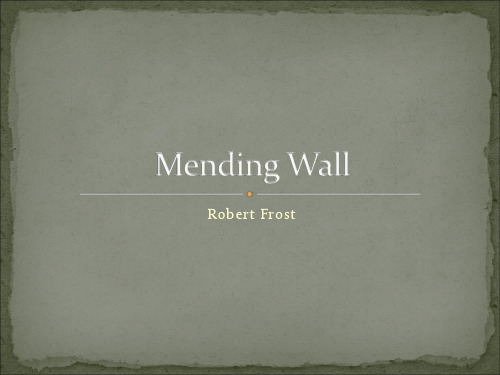 Mending Wall-修墙(罗伯特·弗罗斯特)