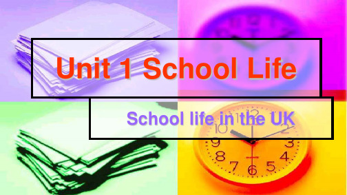 牛津高一模块一Unit 1 School Life in the UK