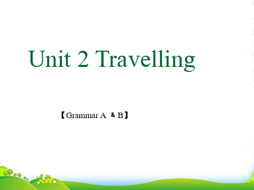 新牛津译林版八年级英语下册Unit2 Grammar优质课课件