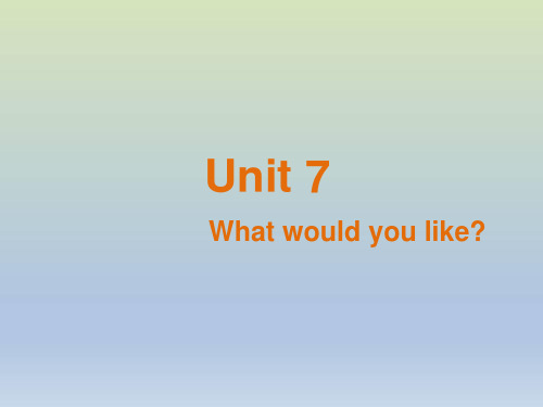 辽师大版五年级英语上册Unit7 What would you like？课件