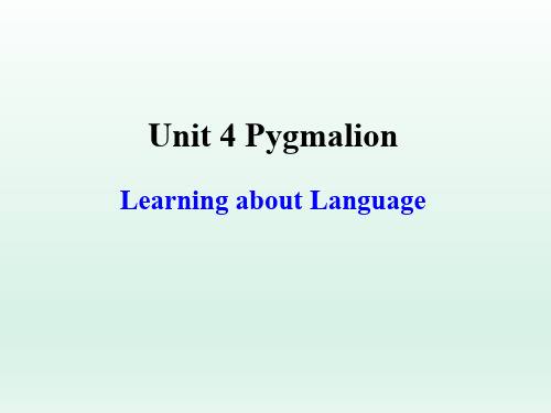 高中英语(人教版选修八)优质课件：Unit 4 Pygmalion Learning about Language(共33张)