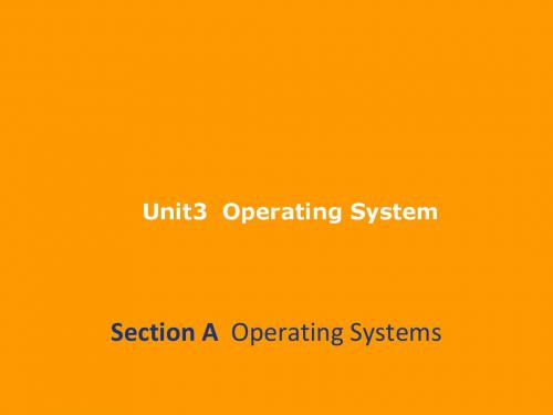 计算机专业英语  Unit 3  Operating System