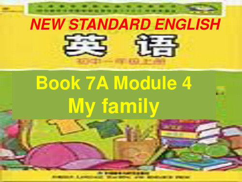 七年级英语Module4 My family ppt3课件 外研版