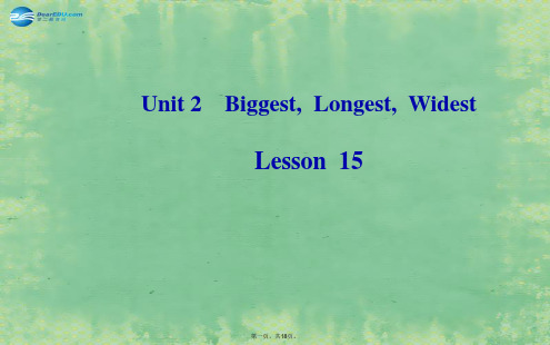 九年级英语上册 Unit 2 Biggest,Longest,Widest Lesson 15课件 