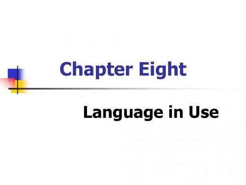 Chapter 8 Language in Use——