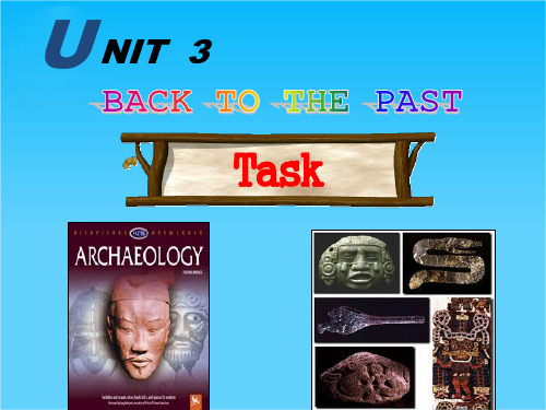 高中英语(牛津译林版)课件必修3 Unit 3 Back to the past Task(共26张PPT)