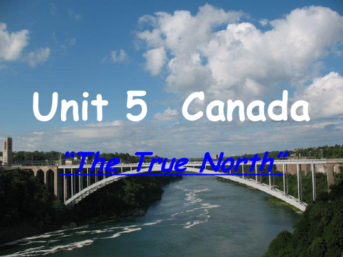 人教版高中英语必修3：Unit 5 Canada - _The True North”(10)