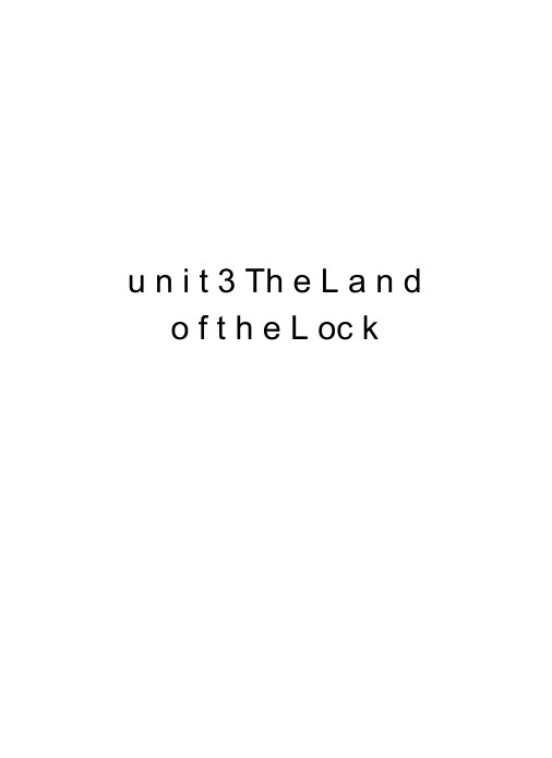 unit3TheLandoftheLock讲课稿