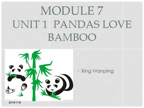 六年级英语上册 Module 7 Unit 1 Pandas love bamboo