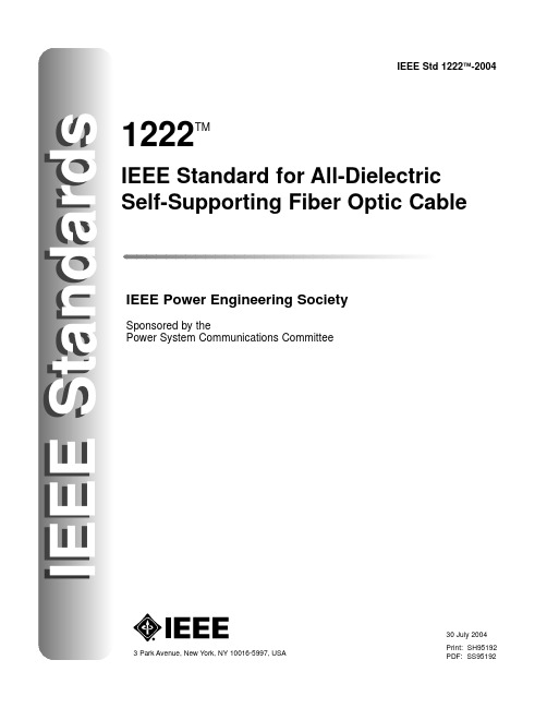 IEEE 1222-2004 IEEE Standard for All Dielectric Self-Supporting Fiber Optic Cable