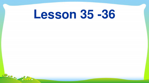 新概念英语第一册lesson  35-36课.ppt