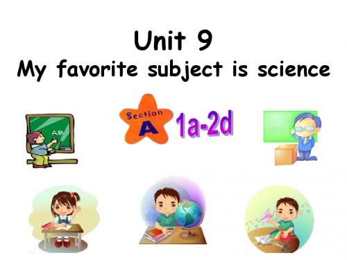 人教新目标七年级上册Unit 9 My favorite subject is science.1a-2d课件(共15张PPT)