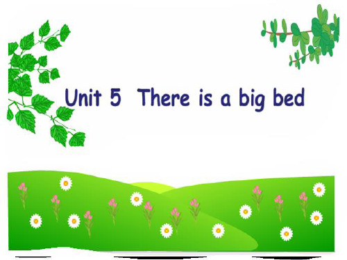 新PEP小学英语五年级上册Unit 5 There is a big bed B Let`s talk 课件