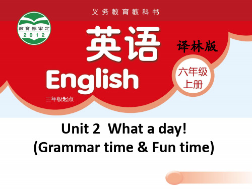 牛津译林版Unit2Whataday(Grammar-Funtime)课件(共30张)