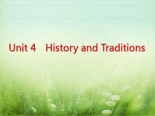 2020年新人教版《Unit 4 History and traditions》单元课件全套(优质课)