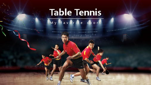 Table Tennis乒乓球兴趣爱好英文ppt