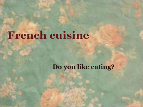 French cuisine(法国食物)英文版