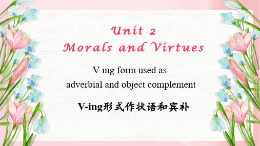 Unit+3+Grammar+and+usage+V-ing作状语和宾补