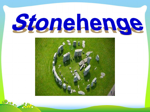 【最新】人教版英语九全Unit 8 Section B(Stonehenge)教学课件(共27张PPT)