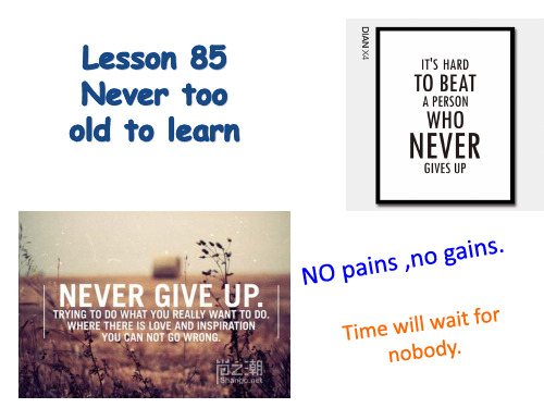 lesson 85 never too old to learn