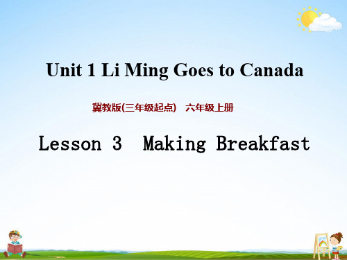 冀教版六年级英语上册《Unit 1 Lesson 3》课堂教学课件PPT小学公开课