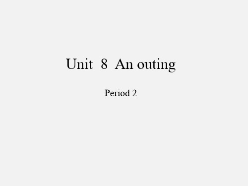 沪教版三年级起点小学五年级英语上册Unit  8  An outing-Period 2_课件1