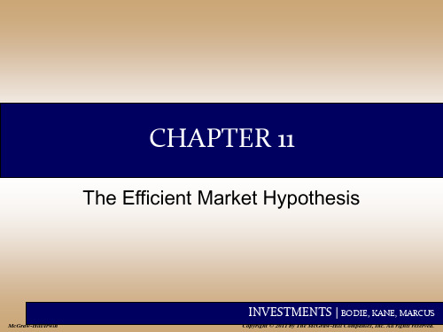 2019年-INVESTMENTS 投资学 (博迪BODIE, KANE, MARCUS)Chap011 The Efficient Market Hypothesis-PPT精选