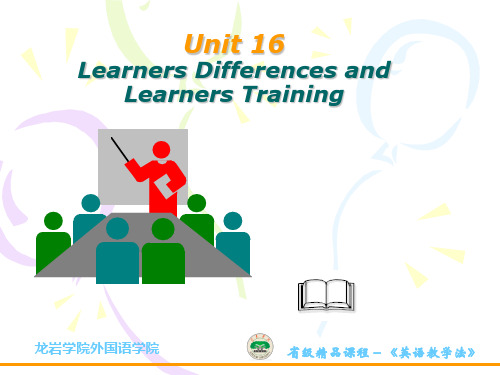 Unit 16 Learners Differences and Learners Training