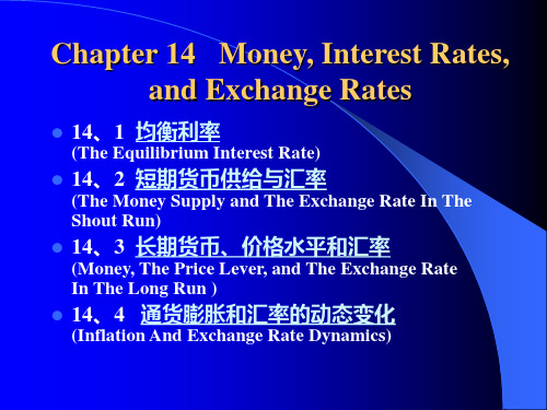 Chapter 14 Money Interest Rate and Exchange Rate