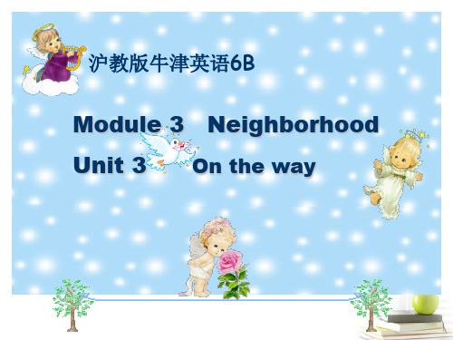 六年级英语下册 6B Module3 Unit3课件 沪教牛津版