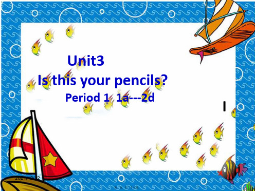 七年级英语上册unit3isthisyourpencil(第2课时)