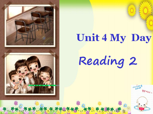 精美课件PPT 七年级英语上册 Unit 4 My day Reading2课件 