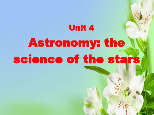 人教版高中英语必修3Unit 4Astronomythe science of the stars1731张课件ppt