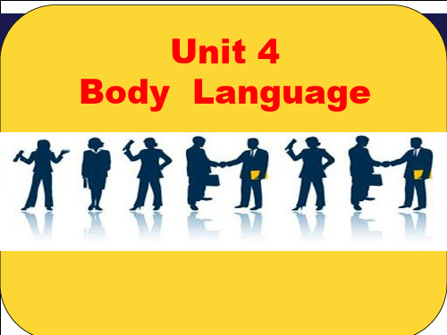 必修4Unit4BodylanguageReading课件