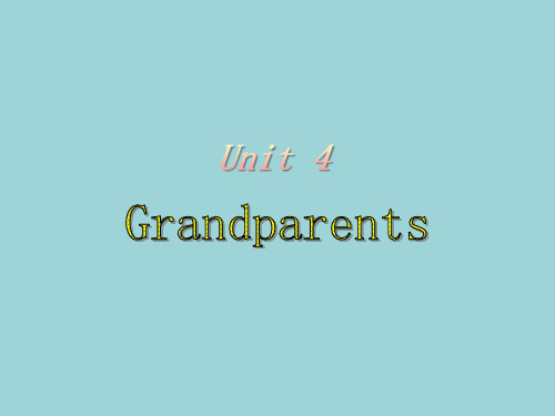 上海教育版英语五年级上册Unit 4《Grandparents》